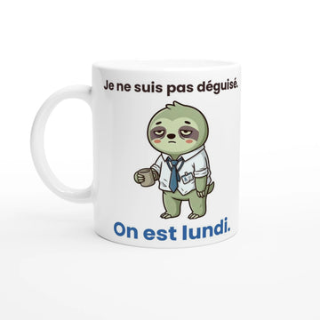 Tasse « Je ne suis pas déguisé. On est lundi. » – Molo le paresseux – vue de face