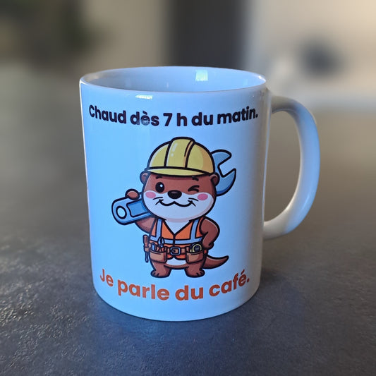 Tasse « Chaud dès 7 h du matin. Je parle du café. » – Jojo la loutre – photo réelle