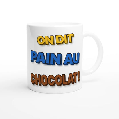 Tasse « On dit pain au chocolat » Gigi 3D – idée cadeau gourmand