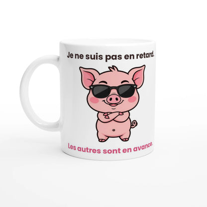 Tasse « Je ne suis pas en retard » – Jason le cochon – vue de face