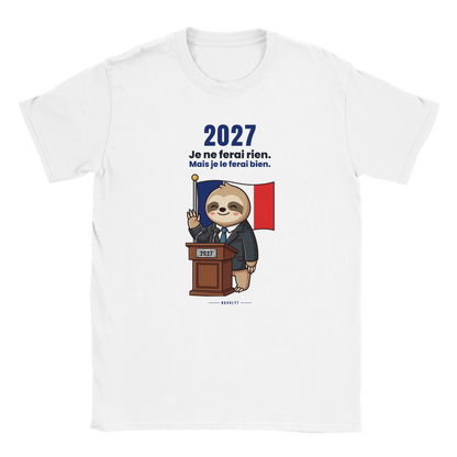 T-shirt blanc NOVALYT Molo 2027, « Je ne ferai rien. Mais je le ferai bien. » – vue 1