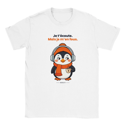 T-shirt blanc NOVALYT avec Nono le pingouin, « Je t'écoute. Mais je m'en fous. » – vue de face