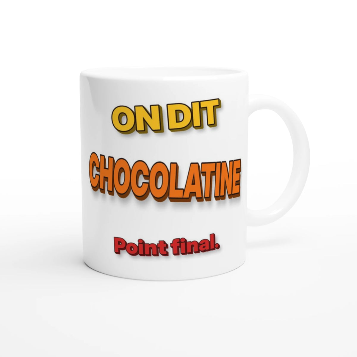 Tasse « On dit chocolatine » Gigi 3D – idée cadeau Sud-Ouest