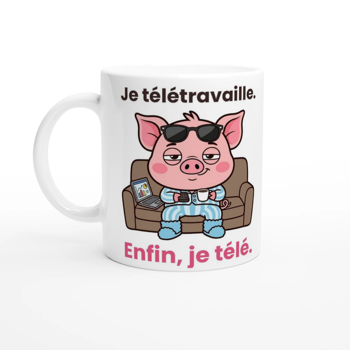 Tasse « Je télétravaille. Enfin, je télé. » – Jason le cochon – vue de face