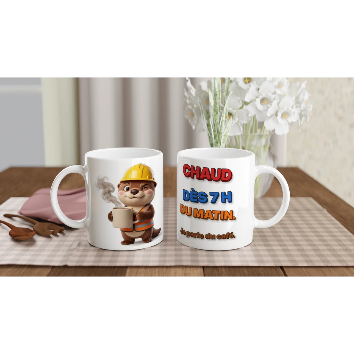 Tasse humour chantier « Chaud dès 7 h du matin » – Jojo la loutre, édition 3D – les deux côtés : dessin et texte