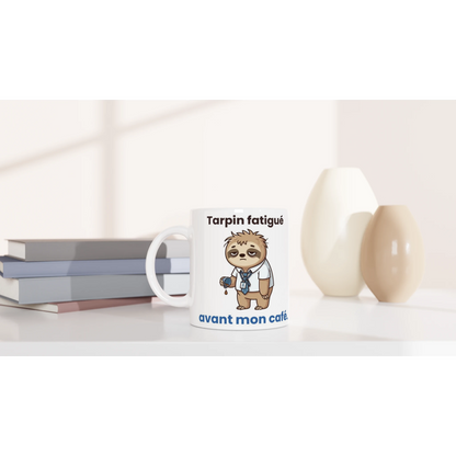 Tasse « Tarpin fatigué avant mon café » – Molo le paresseux – céramique 330 ml