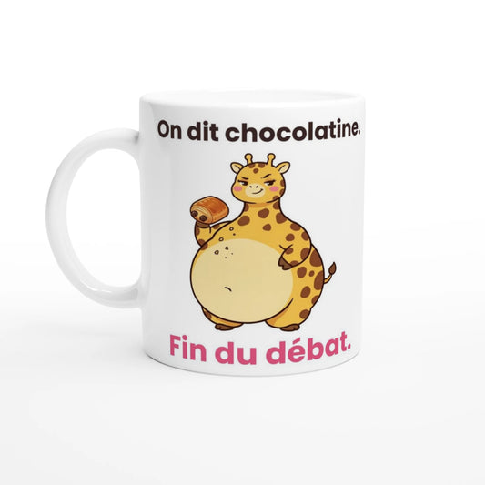 Tasse « On dit chocolatine » – Gigi la girafe – vue de face