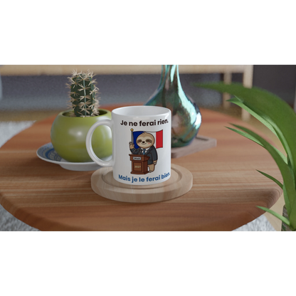 Tasse « Je ne ferai rien. Mais je le ferai bien. » – Molo 2027 – idée cadeau