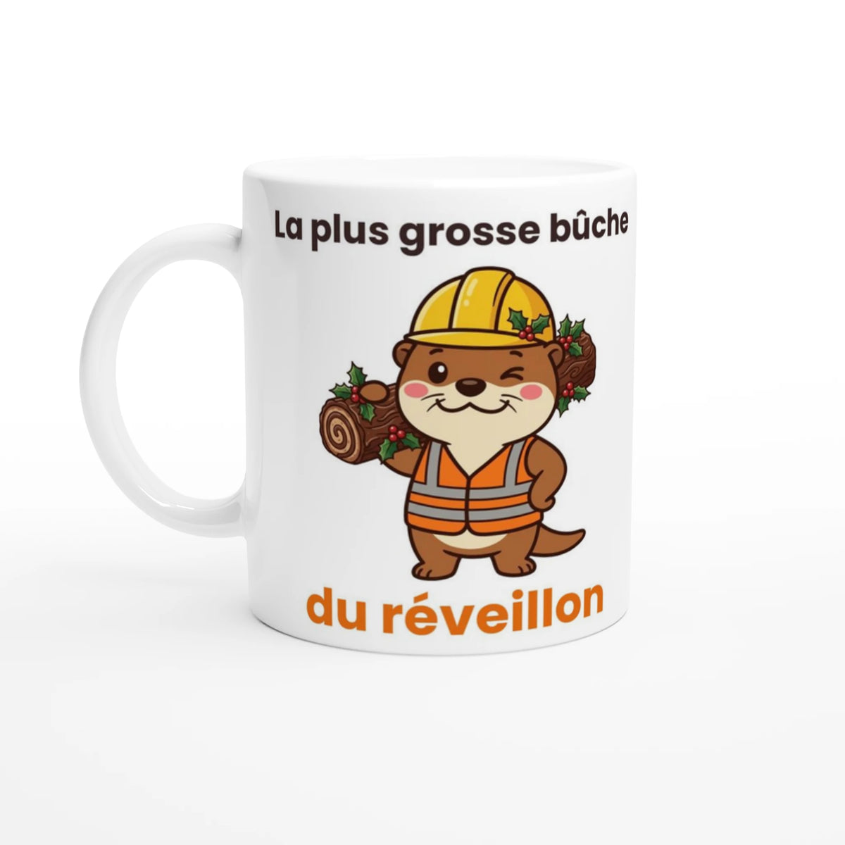 Tasse « La plus grosse bûche du réveillon » – Jojo la loutre – vue de face