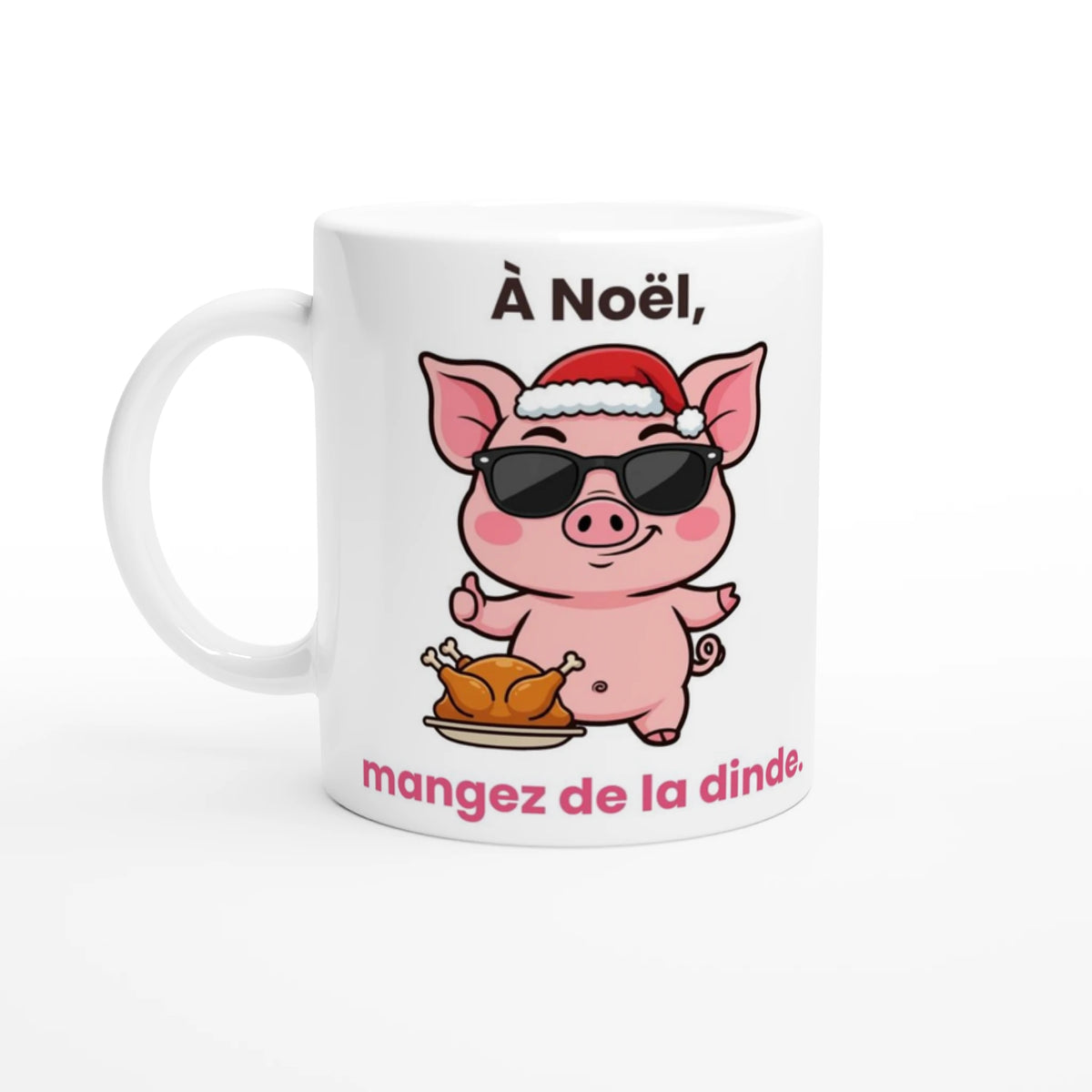 Tasse « À Noël, mangez de la dinde » – Jason le cochon – vue de face